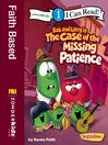 Cover image for Bob and Larry in the Case of the Missing Patience